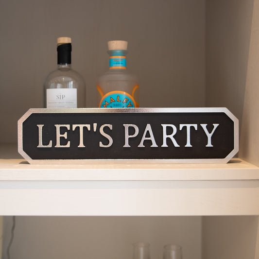 NEW Let's Party Plaque - Silver Foil